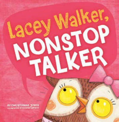 Cover for Jones, ,Christianne,C. · Lacey Walker, Nonstop Talker (Inbunden Bok) (2013)