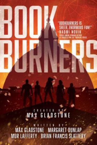 Cover for Max Gladstone · Bookburners (Paperback Book) (2017)