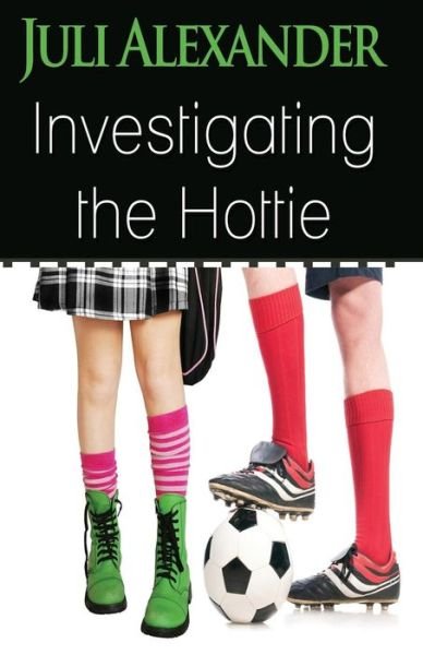 Cover for Juli Alexander · Investigating the Hottie (Pocketbok) (2013)