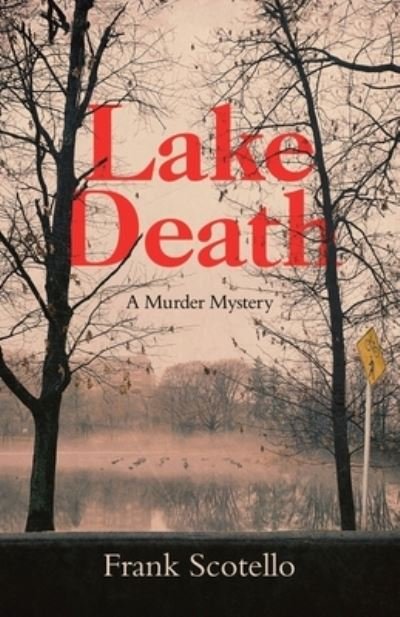 Cover for Frank Scotello · Lake Death (Paperback Bog) (2020)