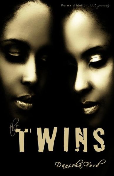 Cover for Danisha Ford · The Twins (Paperback Book) (2011)