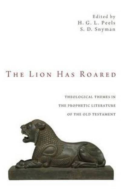 Cover for H G L Peels · The Lion Has Roared (Hardcover bog) (2012)