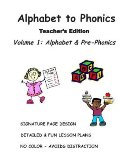 Cover for N J Decandia · Alphabet to Phonics, Teacher's Edition, Volume 1: Volume 1: Alphabet &amp; Phonological Awareness (Paperback Bog) (2014)