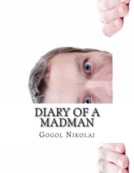 Cover for Gogol Nikolai · Diary of a Madman (Paperback Book) (2014)