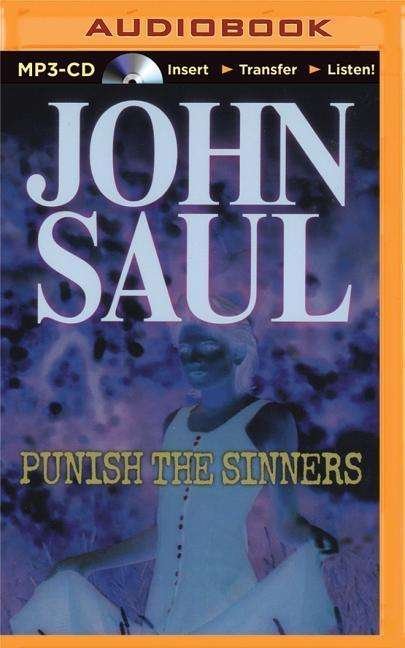 Cover for John Saul · Punish the Sinners (MP3-CD) (2015)