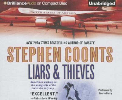 Cover for Stephen Coonts · Liars &amp; Thieves (CD) (2015)