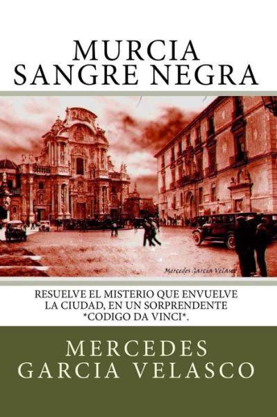 Cover for Mercedes Garcia Velasco · Murcia Sangre Negra (Paperback Book) (2015)