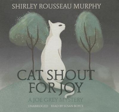 Cover for Shirley Rousseau Murphy · Cat Shout for Joy (CD) (2016)