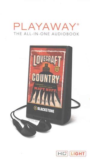 Lovecraft Country - Matt Ruff - Other - Blackstone Audiobooks - 9781504708562 - February 16, 2016