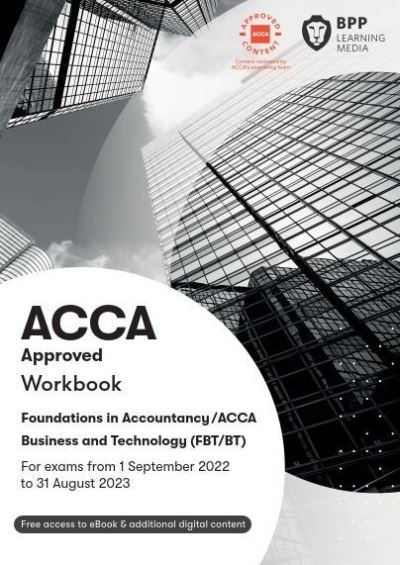 Cover for BPP Learning Media · FIA Business and Technology FBT (ACCA F1): Workbook (Paperback Bog) (2022)