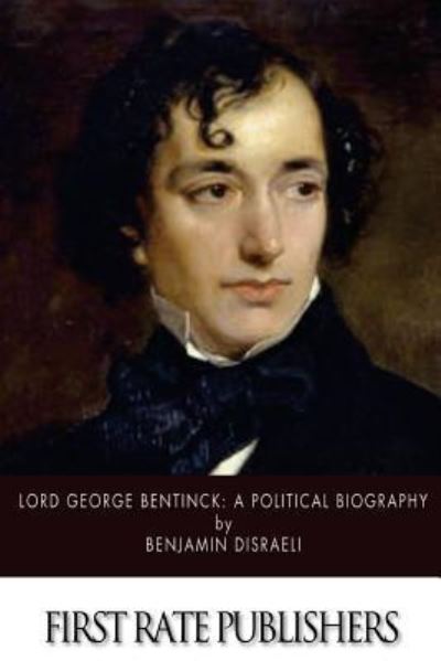 Cover for Earl of Beaconsfield Benjamin Disraeli · Lord George Bentinck (Paperback Book) (2015)