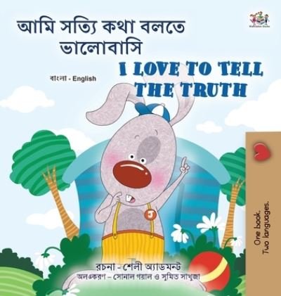 Cover for Kidkiddos Books · I Love to Tell the Truth (Bengali English Bilingual Children's Book) (Bok) (2022)
