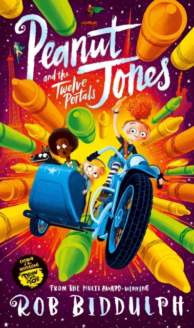 Cover for Rob Biddulph · Peanut Jones and the Twelve Portals - Peanut Jones (Hardcover Book) (2022)