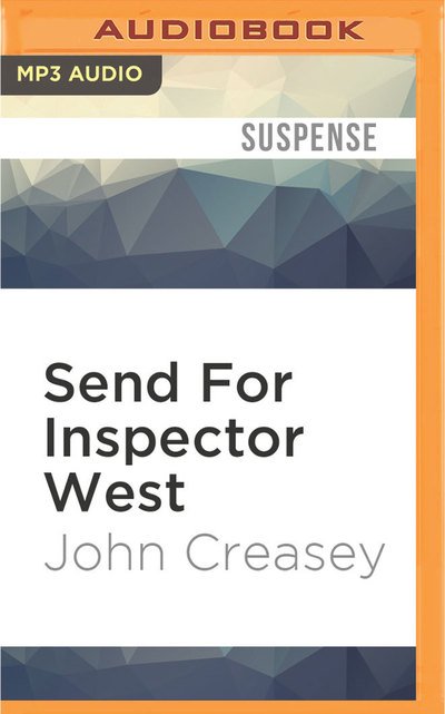 Send for Inspector West - Gareth Armstrong - Muzyka - Audible Studios on Brilliance - 9781531818562 - 16 sierpnia 2016