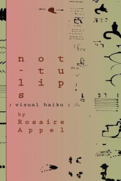 Cover for Rosaire Appel · Not-tulips (Paperback Book) (2016)