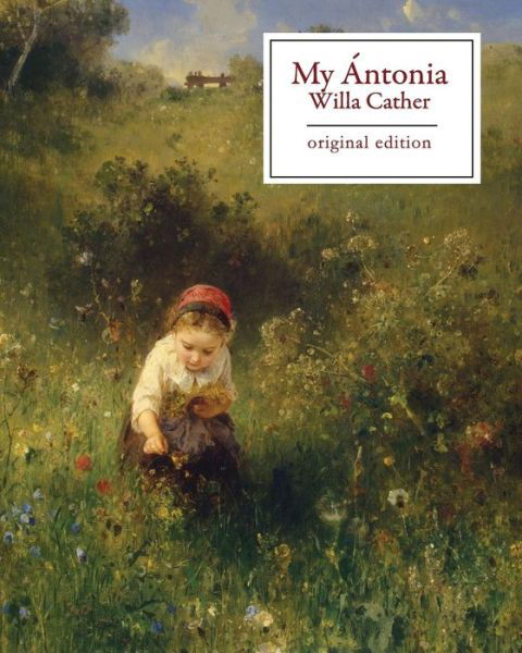 Cover for Willa Cather · My Antonia (Paperback Bog) [Original edition] (2016)