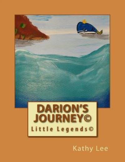 Cover for Kathy Lee · Darion's Journey (Paperback Book) (2016)