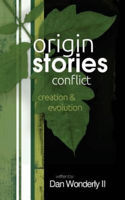 Cover for Dan a Wonderly II · Origin Stories Conflict (Taschenbuch) (2016)