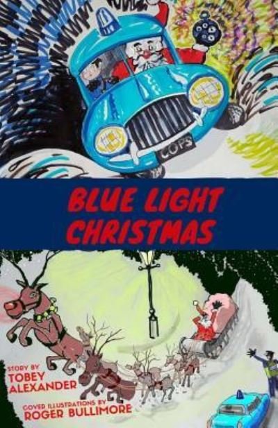 Cover for Tobey Alexander · Blue Light Christmas (Paperback Book) (2016)