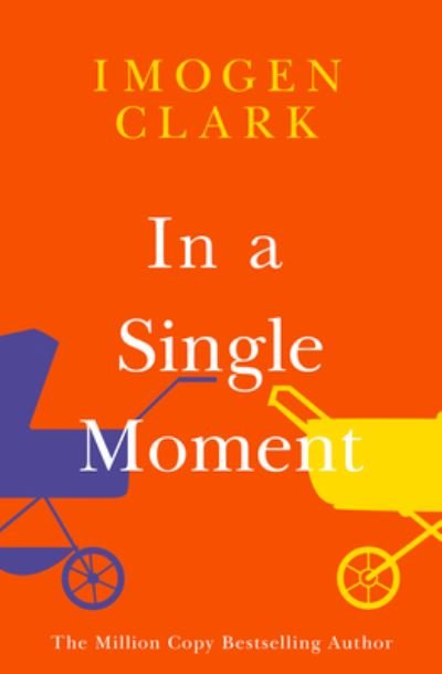 Cover for Imogen Clark · In a Single Moment (Taschenbuch) (2023)