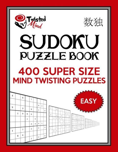 Cover for Twisted Mind · Twisted Mind Sudoku Puzzle Book, 400 Easy Super Size Mind Twisting Puzzles (Paperback Book) (2017)