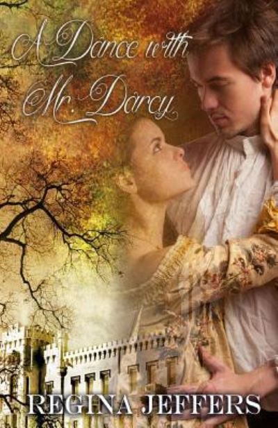 Cover for Regina Jeffers · A Dance with Mr. Darcy (Paperback Book) (2017)