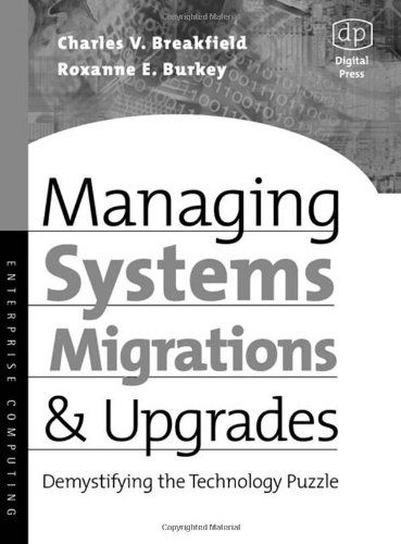 Cover for Breakfield, Charles, MBA, MCSE (Engineering Solutions Manager, Nortel Networks.) · Managing Systems Migrations and Upgrades: Demystifying the Technology Puzzle (Paperback Book) (2002)