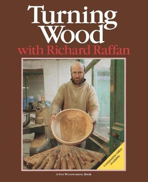 Cover for R Raffan · Turning Wood with Richard Raffan (Taschenbuch) [3 Revised edition] (2008)