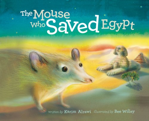 Cover for Karim Alrawi · The Mouse Who Saved Egypt (Hardcover Book) (2011)