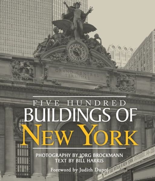 Cover for Bill Harris · Five Hundred Buildings Of New York (Paperback Bog) (2011)