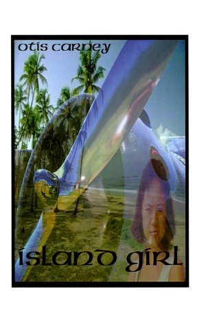Cover for Otis Carney · Island Girl (Taschenbuch) (1997)