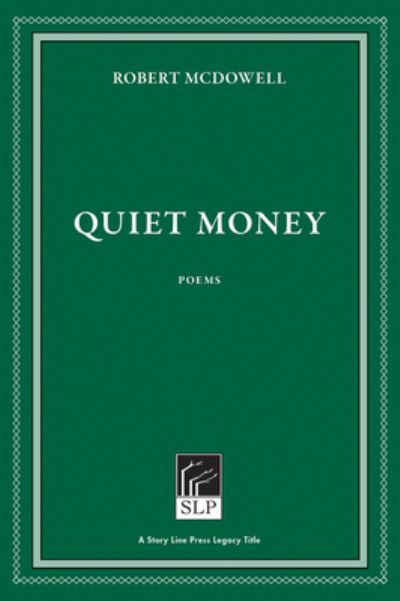 Cover for Robert McDowell · Quiet Money (Paperback Book) [2 New edition] (2019)