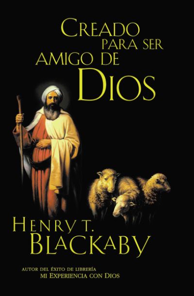 Cover for Henry Blackaby · Creado para ser amigo de Dios (Pocketbok) (2008)