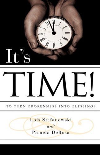 It's Time! - Lois Stefanowski - Bøker - Xulon Press - 9781607911562 - 12. desember 2008