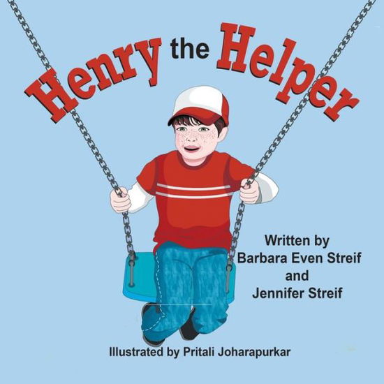 Cover for Barbara Even Streif · Henry the Helper (Paperback Book) (2021)