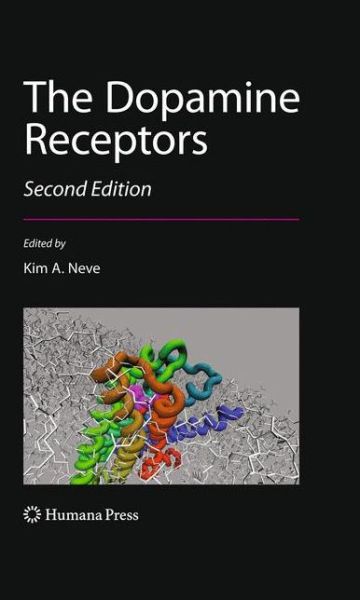 Cover for Kim a Neve · The Dopamine Receptors - The Receptors (Pocketbok) [Softcover reprint of hardcover 2nd ed. 2010 edition] (2012)