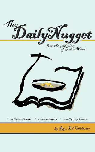 Cover for Pastor Ed Chidester · The Daily Nugget (Hardcover Book) (2011)