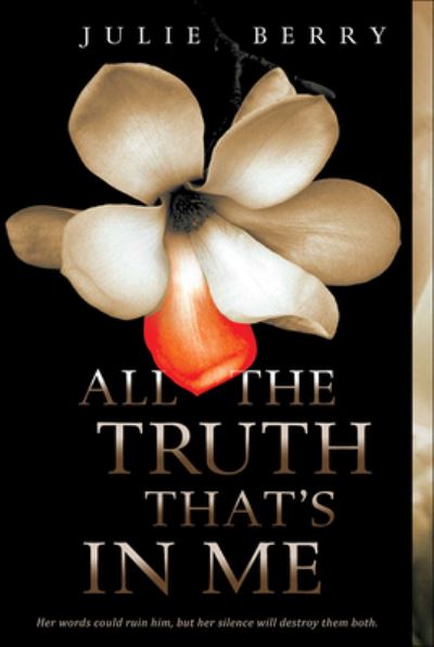 Cover for Julie Berry · All the Truth That's in Me (Paperback Book) (2014)