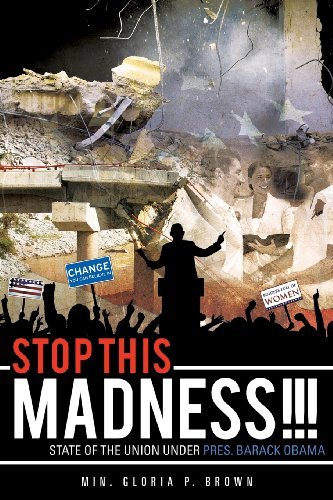 Cover for Min Gloria P. Brown · Stop This Madness!!! (Paperback Bog) (2013)