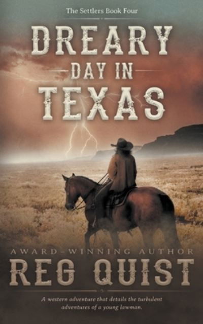 Cover for Reg Quist · Dreary Day in Texas (Book) (2023)