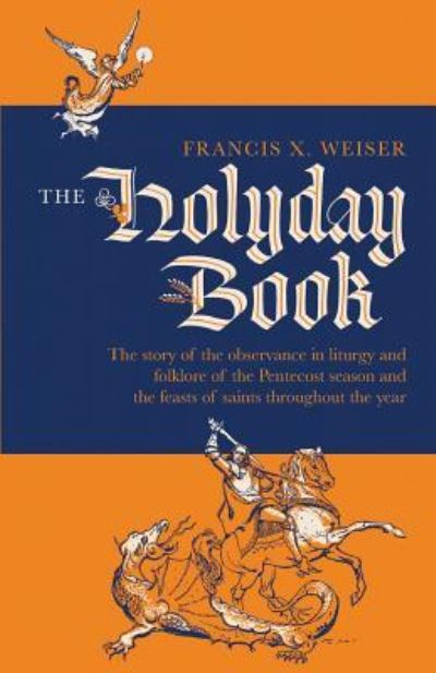 Cover for REV Francis X Weiser · The Holyday Book (Paperback Book) (2018)