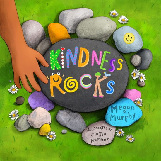 Cover for Megan Murphy · Kindness Rocks (Hardcover Book) (2025)