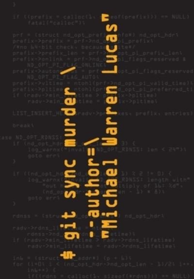 Cover for Michael Warren Lucas · Git Sync Murder (Hardcover Book) (2021)