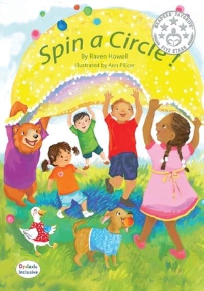 Spin a Circle! - Raven Howell - Books - Maclaren-Cochrane Publishing - 9781643720562 - March 23, 2021