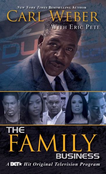 The Family Business - Family Business - Carl Weber - Books - Kensington Publishing - 9781645560562 - August 27, 2019