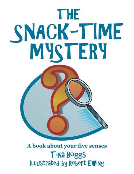 Cover for Tina Boggs · Snack-Time Mystery (Book) (2021)