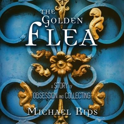 Cover for Michael Rips · The Golden Flea Lib/E (CD) (2020)