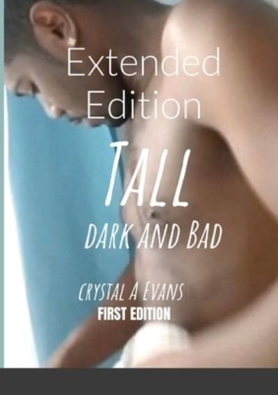 Cover for Crystal Evans · Tall Dark and Bad (Paperback Book) (2021)