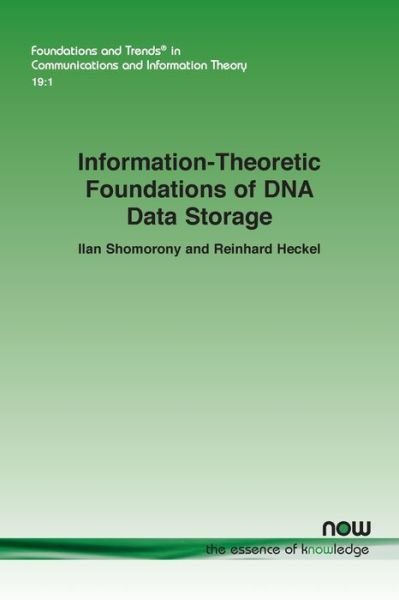Cover for Ilan Shomorony · Information-Theoretic Foundations of DNA Data Storage - Foundations and Trends® in Communications and Information Theory (Paperback Book) (2022)