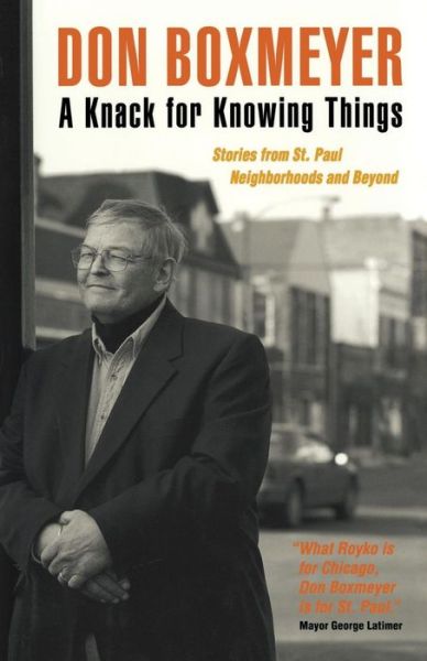 A Knack for Knowing Things - Don Boxmeyer - Books - Minnesota Historical Society Press - 9781681340562 - February 15, 2017